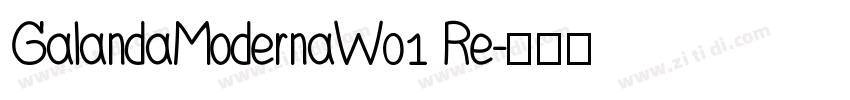 GalandaModernaW01 Re字体转换